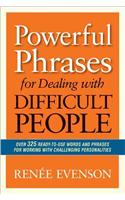 Powerful Phrases for Dealing with Difficult People