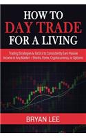 How to Day Trade for a Living