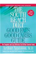 South Beach Diet Good Fats, Good Carbs Guide