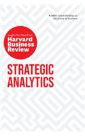 Strategic Analytics: The Insights You Need from Harvard Business Review