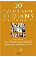 50 Magnificent Indians Of The 20th Century