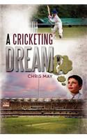 A Cricketing Dream