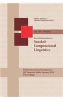 Recent Researches In Sanskrit Computational Linguistics