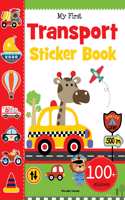 My First Transport Sticker Book: Exciting Sticker Book With 100 Stickers