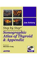 Step by Step: Sonographic Atlas of Thyroid and Appendix