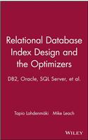 Relational Database Index Design and the Optimizers