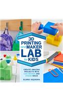 3D Printing and Maker Lab for Kids