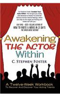 Awakening the Actor Within