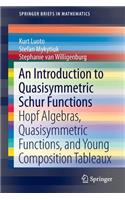 An Introduction to Quasisymmetric Schur Functions