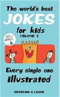 The World's Best Jokes for Kids Volume 2