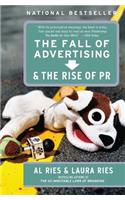 The Fall of Advertising and the Rise of PR