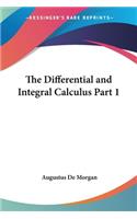 The Differential and Integral Calculus Part 1