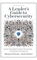 A Leader's Guide to Cybersecurity