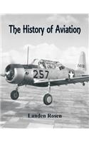 The History of Aviation