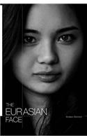 The Eurasian Face