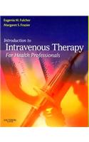 Introduction to Intravenous Therapy for Health Professionals