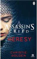 Heresy (Book 9): Assassin's Creed Book 9