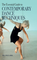 The Essential Guide to Contemporary Dance Techniques